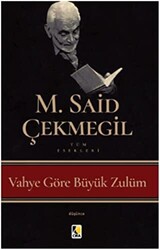 Vahye Göre Büyük Zulüm - 1