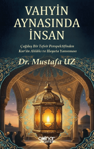 Vahyin Aynasında İnsan - 1