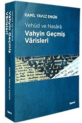 Vahyin Geçmiş Varisleri - 1