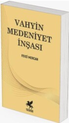 Vahyin Medeniyet İnşası - Mitosera Yayınları