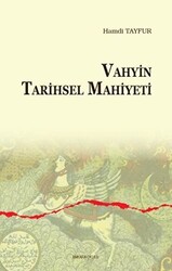 Vahyin Tarihsel Mahiyeti - 1