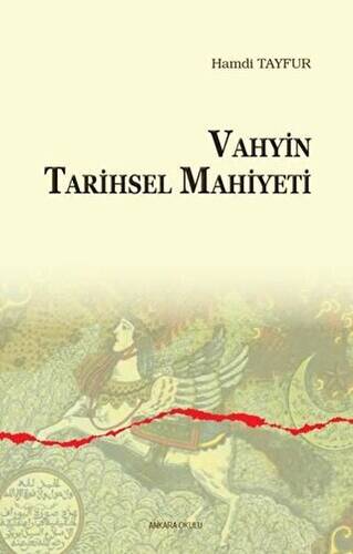 Vahyin Tarihsel Mahiyeti - 1