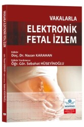 Vakalarla Elektronik Fetal İzlem - Ankara Nobel Tıp Kitabevi