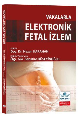 Vakalarla Elektronik Fetal İzlem - 1