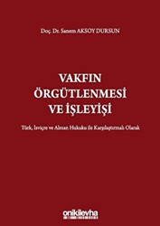 Vakfın Örgütlenmesi ve İşleyişi - 1