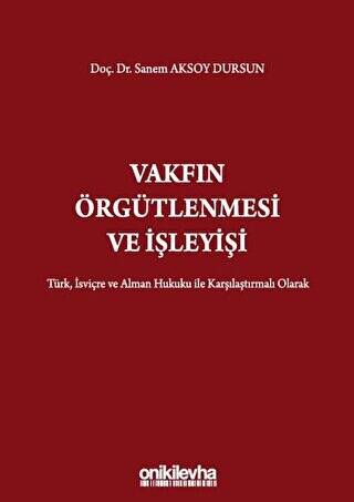 Vakfın Örgütlenmesi ve İşleyişi - 1