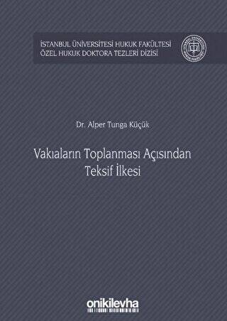 Vakıaların Toplanması Açısından Teksif İlkesi - 1