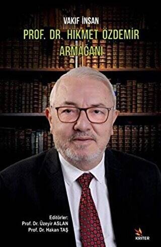 Vakıf İnsan Prof. Dr. Hikmet Özdemir Armağanı - 1