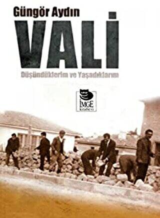 Vali Düşündüklerim ve Yaşadıklarım - 1