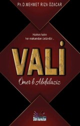 Vali - Ömer b. Abdulaziz - Düş Kurguları Yayıncılık