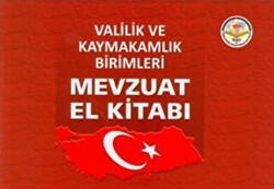 Valilik ve Kaymakamlık Birimleri Mevzuat El Kitabı - 1