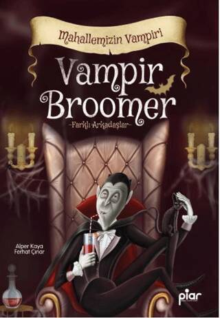 Vampir Broomer - Mahallemizin Vampiri - 1