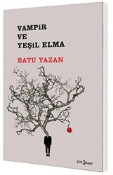 Vampir ve Yeşil Elma - 1