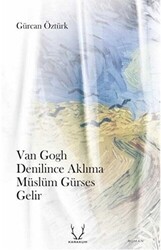 Van Gogh Denilince Aklıma Müslüm Gürses Gelir - 1