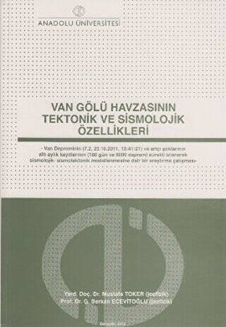 Van Gölü Havzasının Tektonik ve Sismolojik Özellikleri - 1