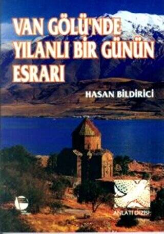 Van Gölü’nde Yılanlı Bir Günün Esrarı - 1