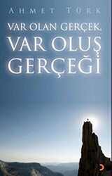 Var Olan Gerçek Var Oluş Gerçeği - 1