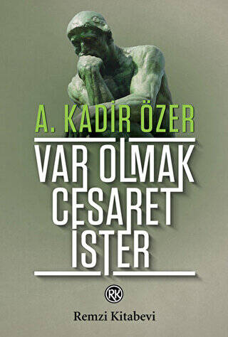 Var Olmak Cesaret İster - 1