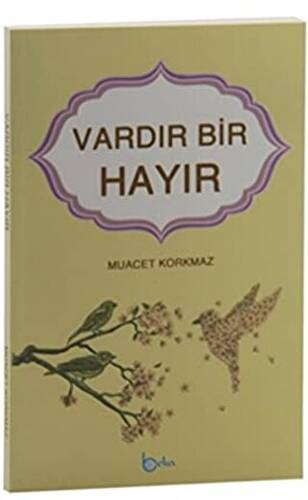 Vardır Bir Hayır - 1