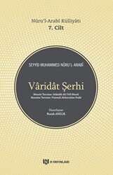 Varidat Şerhi - Nuru`l-Arabi Külliyatı 7. Cilt - 1