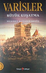 Varisler - Büyük Kuşatma - 1