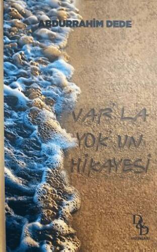 Var`la Yok`un Hikayesi - 1