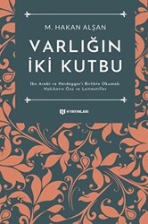 Varlığın İki Kutbu - 1