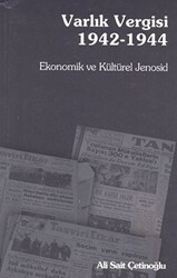Varlık Vergisi 1942 - 1944 - 1