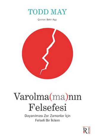 Varolmamanın Felsefesi - 1