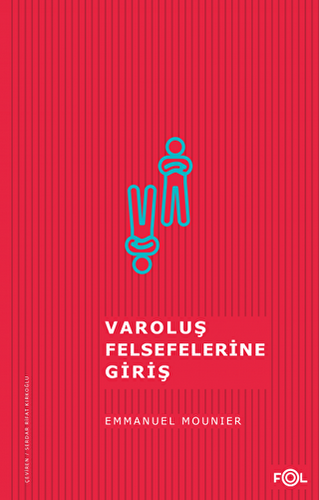 Varoluş Felsefelerine Giriş - 1