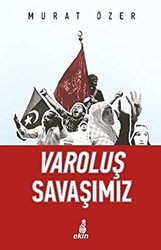 Varoluş Savaşımız - 1