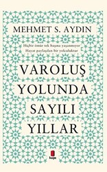 Varoluş Yolunda Sayılı Yıllar - 1