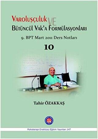 Varoluşçuluk Bütüncül Vak`a Formülasyonları - 1