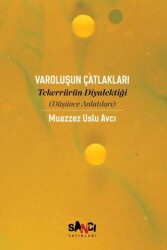 Varoluşun Çatlakları - Sancı Yayınları