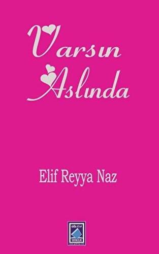 Varsın Aslında - 1