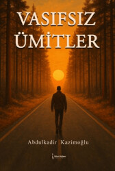 Vasıfsız Ümitler - İkinci Adam Yayınları
