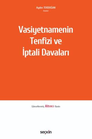 Vasiyetnamenin Tenfizi ve İptali Davaları - 1