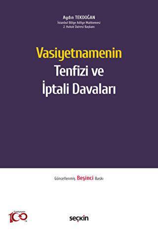 Vasiyetnamenin Tenfizi ve İptali Davaları - 1