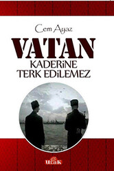 Vatan Kaderine Terk Edilemez - 1