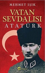 Vatan Sevdalısı Atatürk - 1