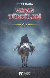 Vatan Türküleri - Bilgekut Yayınları