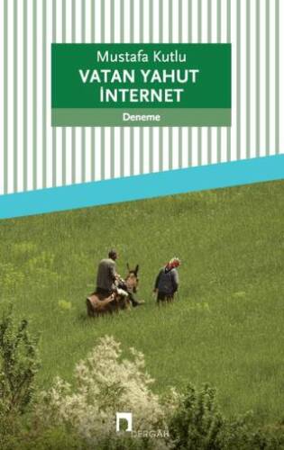 Vatan Yahut İnternet - 1