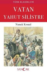 Vatan Yahut Silistre - Sancak Yayınları