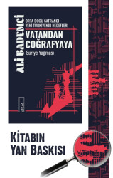 Vatandan Coğrafyaya Suriye Yağması - Ahlat Yayınları