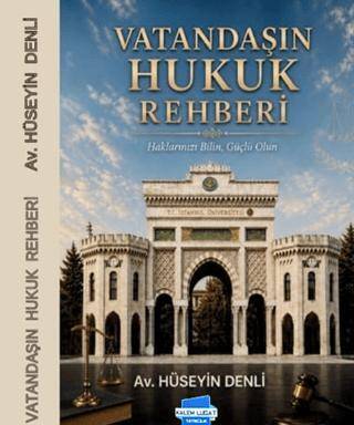 Vatandaşın Hukuk Rehberi - 1