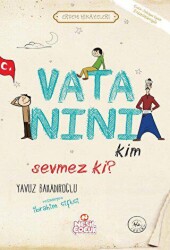 Vatanını Kim Sevmez ki? - 1