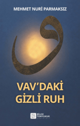 Vav’daki Gizli Ruh - Bilge Tonyukuk Yayınları