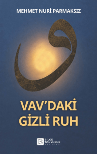 Vav’daki Gizli Ruh - 1