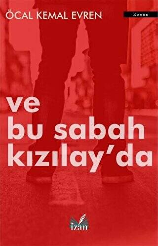 Ve Bu Sabah Kızılay`da - 1