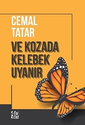 Ve Kozada Kelebek Uyanır - 1